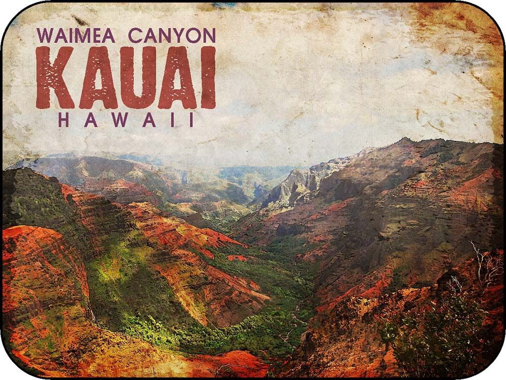 Kauai Hawaii says Waimea Canyon